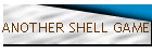 ANOTHER SHELL GAME