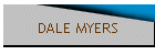 DALE MYERS