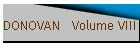 DONOVAN   Volume VIII