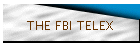 THE FBI TELEX