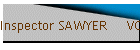Inspector SAWYER