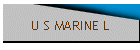 U S MARINE L.H.O