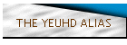 THE YEUHD ALIAS